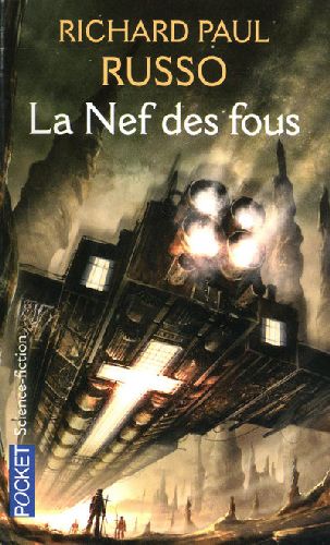 RUSSO RICHARD PAUL - LA NEF DES FOUS RUSSO RICHARD PAUL - LA NEF DES FOUS